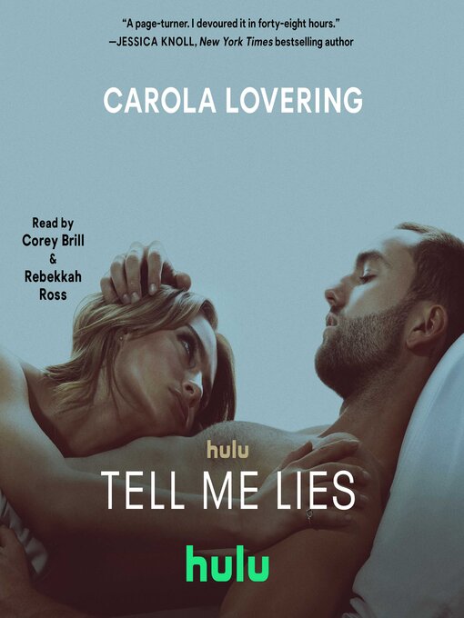 Title details for Tell Me Lies by Carola Lovering - Available